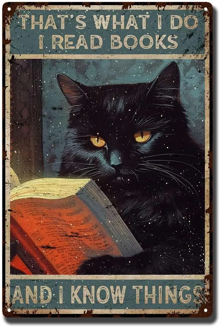 Panneau Métallique Décoratif Rétro - Chat Noir Amusant - Voilà ce que je fais : je lis des livres, je sais des choses - Décoration murale pour intérieur et extérieur