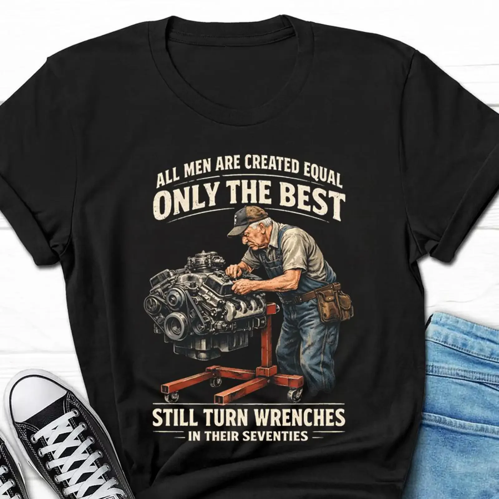 Funny Mechanic Grandpa T Shirt All Men Are Created Equal Only The Best Still Turn Wrenches In Their Seventies 70th Birthday