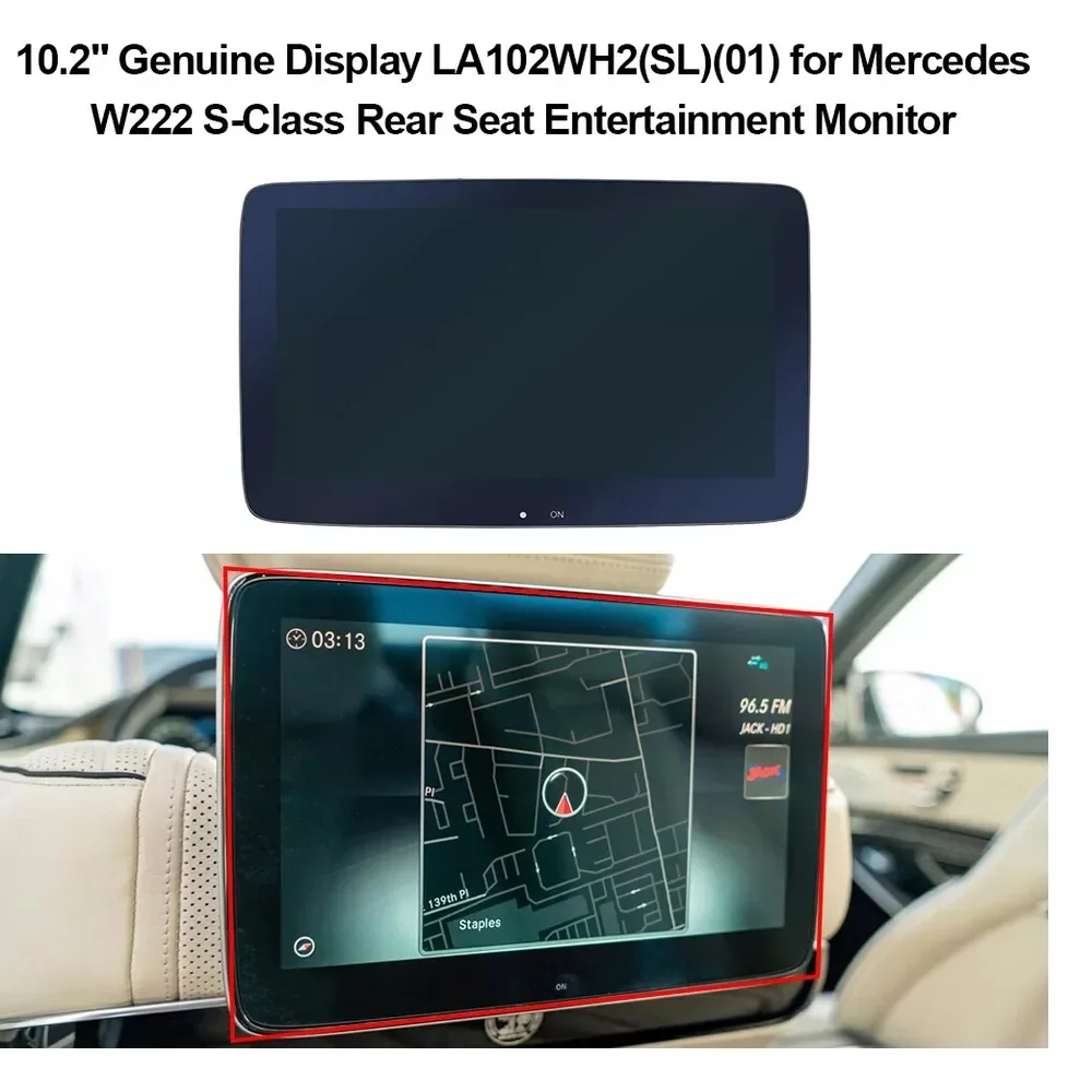 

10.2" Display LA102WH2(SL)(01) for Mercedes W222 S Class Rear Seat Entertainment Monitor