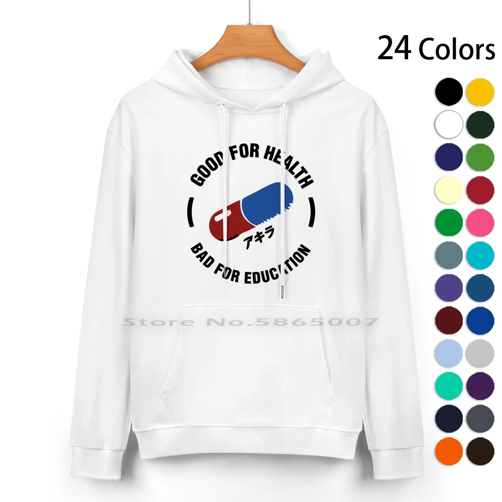 

Akira Pill Pure Cotton Hoodie Sweater 24 Colors Akira Good For Health Bad For Cartoon Manga Meme Neo Tokyo Tetsuo Shima