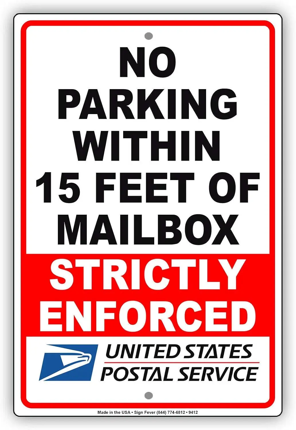 No Parking Within 15 Feet of Mailbox Strictly Enforced Funny Metal Sign