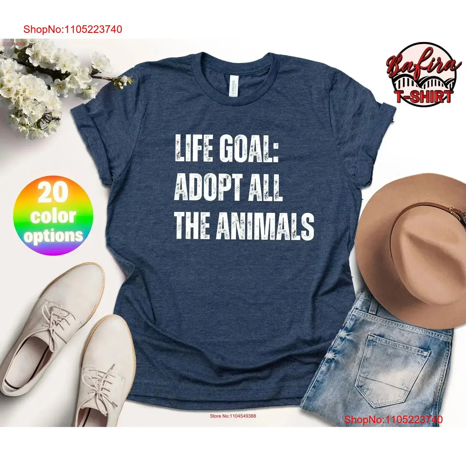 

Life Goal Adopt All The Animals T Shirt Animal Lover Rescue Shelter Adoption Fur Mama vintage Washed Versatile Stretched Casual