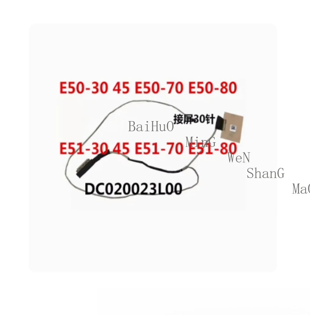 

For Lenovo E51 E50-30 45 E50-70 E50-80 Screen Cable DC020023L00