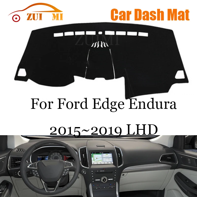 

ZUIMI Dashboard Cover Dash Mat Dashmat For Ford Edge Endura 2015~2019 LHD RHD Dash Board Cover Pad Sun Shade