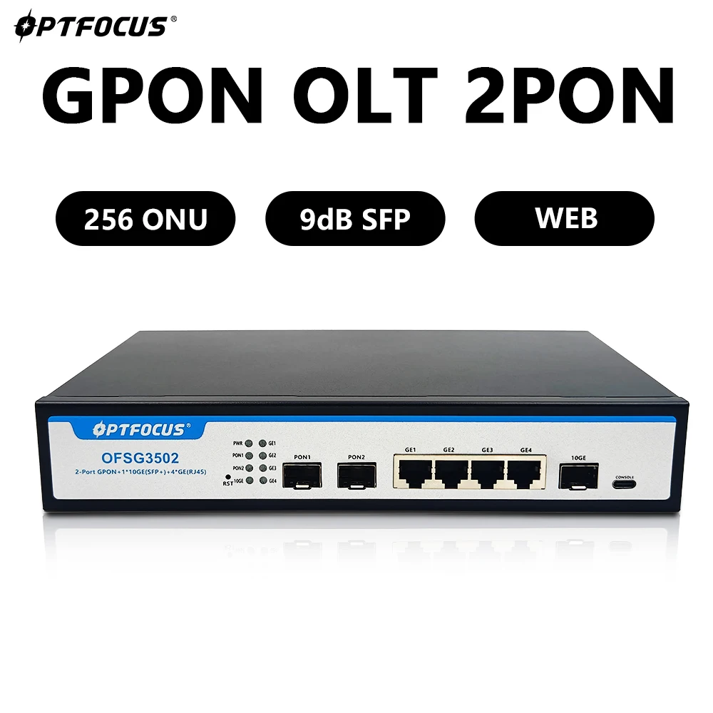 OPTFOCUS GPON OLT 2PON 10G Uplink C++ 9dB GBIC SFP 100-240V AC 12V DC Power Support 256 ONU MINI GPON OLT 2 Port