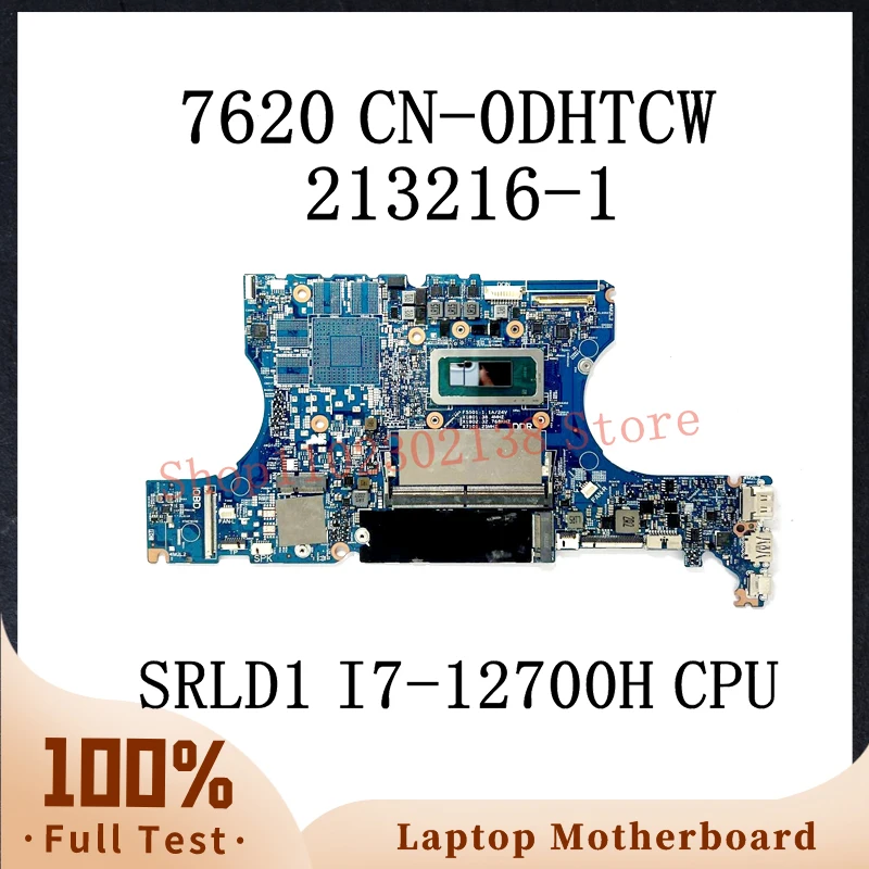 CN-0DHTCW 0DHTCW DHTCW 213216-1 With SRLD1 I7-12700H CPU 16GB Mainboard For DELL Inspiron 7620 Laptop Motherboard 100% Tested OK