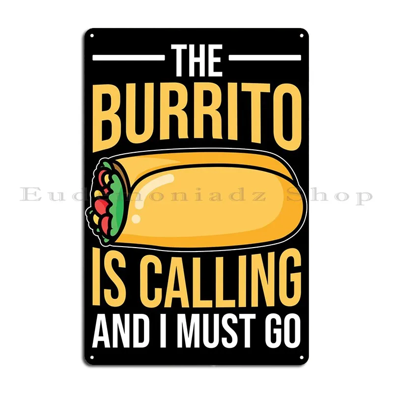 Burrito Metal Sign Wall Decor Kitchen Wall Plaque Personalized Wall Plaque Tin Sign Poster