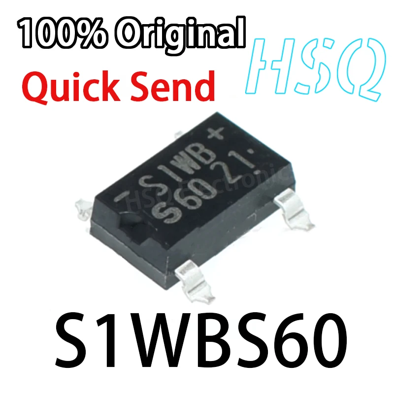 10PCS New Original S1WBS60 S1WB S1NB60 1A 600V Direct DIP/patch SOP4A 600V Rectifier Bridge Square Bridge