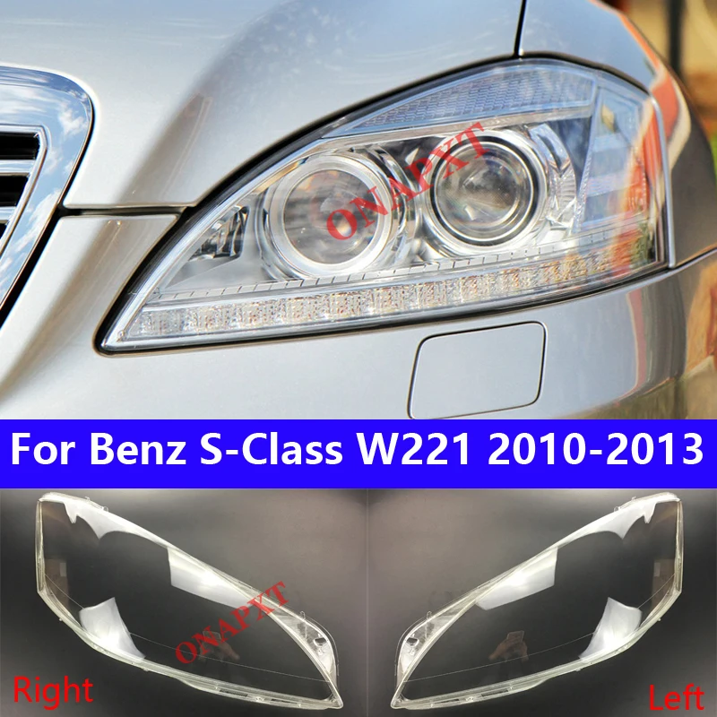 

For Mercedes-Benz S-Class W221 2011-2013 S280 S300 S350 S500 Car Front Headlight Cover Auto Headlamp Lampshade Glass Lens Shell