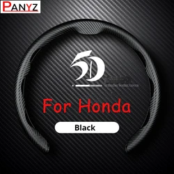 Carbon Fiber Patterned Car Steering Wheel Cover For Honda Accord Civic Crv Fit XRV VEZEL Jade Jazz UR-V Accord LIFE Envix HRV