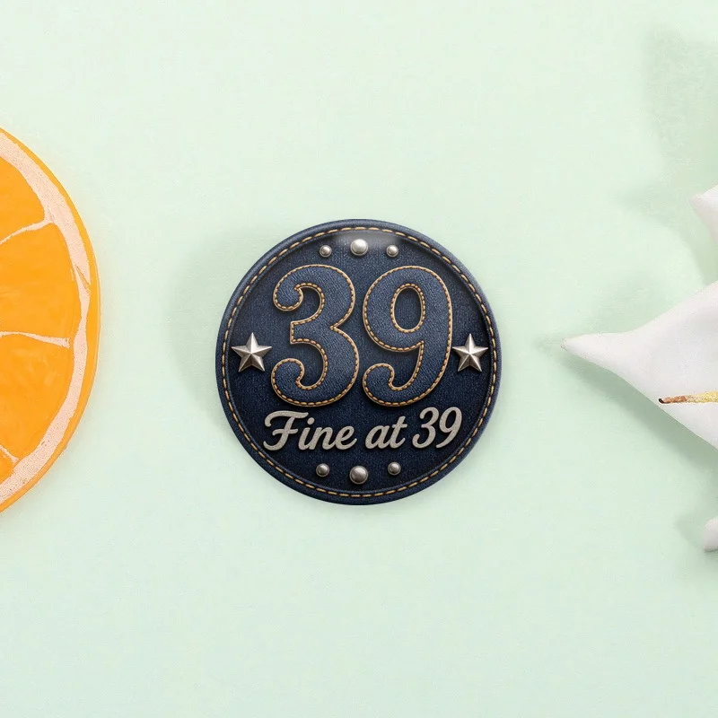 1pc, 2D Flat Fine At 39 Lapel Pin, Chic decorative piece, Round handcrafted button style, A charming little piece for outfit sty