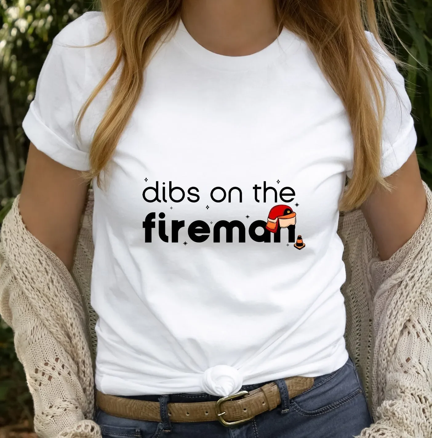 Dibs On The Fireman T Shirt Sweat Firefighter Wife Girlfriend Mom