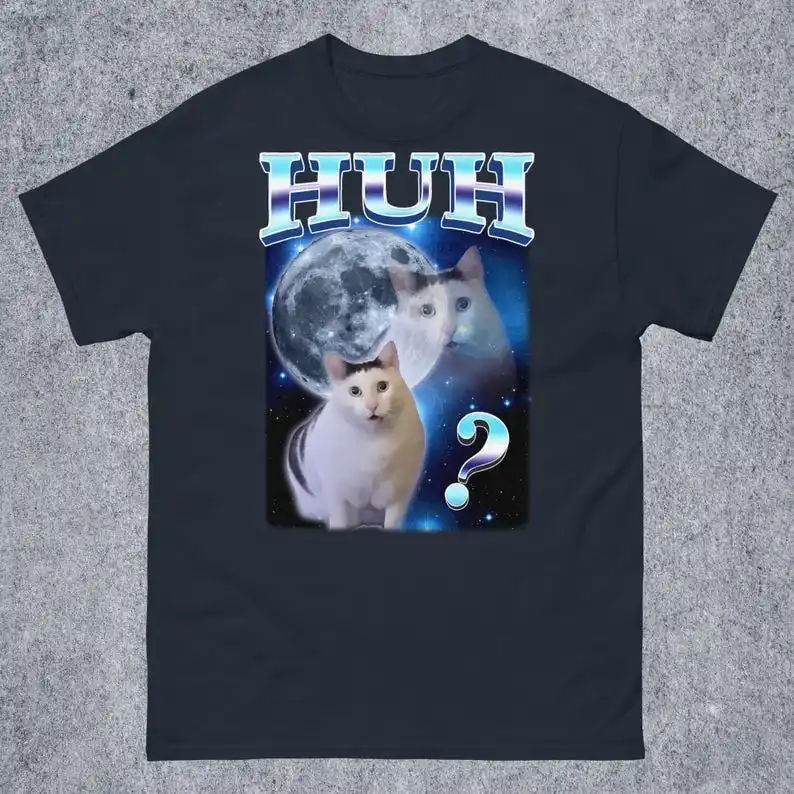 HUH Funny Dank Cat Meme Tee Shirt Gift for Woman and Man Ugly Shirts Unhinged T-shirt Goofy Ahh Cats Clothes Stupid Silly tshirt