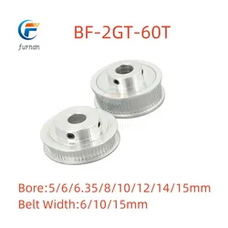 60T 2GT Timing Pulley Bore 5--15mm for Width 6/10/15mm GT2 Synchronous Belt 3D Printer CNC Parts BF Type Pitch 2mm