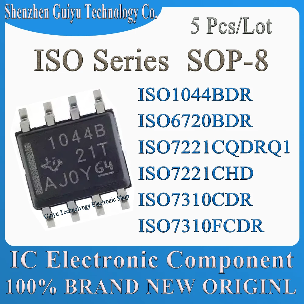 

5Pcs/Lot ISO1044BDR ISO6720BDR ISO7221CQDRQ1 ISO7221CHD ISO7310CDR ISO7310FCDR ISO1044 ISO6720 ISO7221 ISO7310 ISO SOP-8 IC Chip