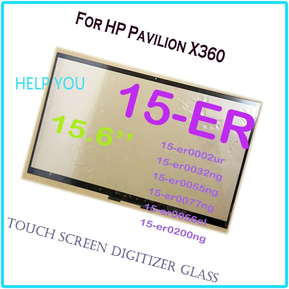 

Сенсорный экран 15,6 дюйма для HP Pavilion x360 15-ER 15-er0002ur 15-er0032ng 15-er0055ng 15-er0077ng, сенсорный экран с дигитайзером, стеклянная панель