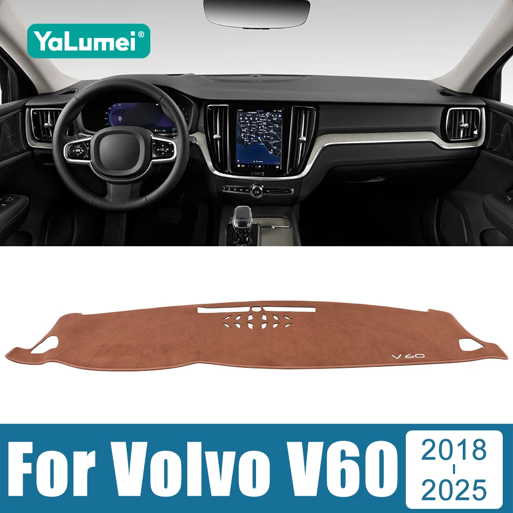 

For Volvo V60 2018 2019 2020 2021 2022 2023 2024 2025 Car Dashboard Cover Avoid Light Mats Sun Shade Non-Slip Pad Accessories
