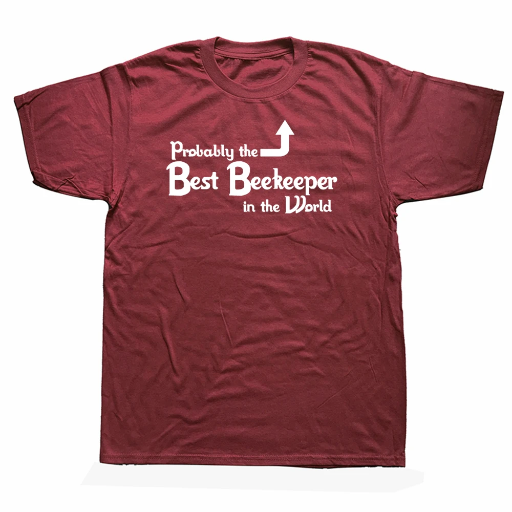 

Probably The Best Beekeeper In The World Funny BeeKeeping T Shirt Funny Gift Fashion New Cotton Short Sleeve Harajuku T-shirtF