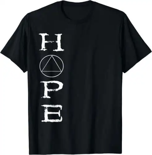 Sober Hope Abstinence Sobriety Recover AA Supporter Recovery T-Shirt