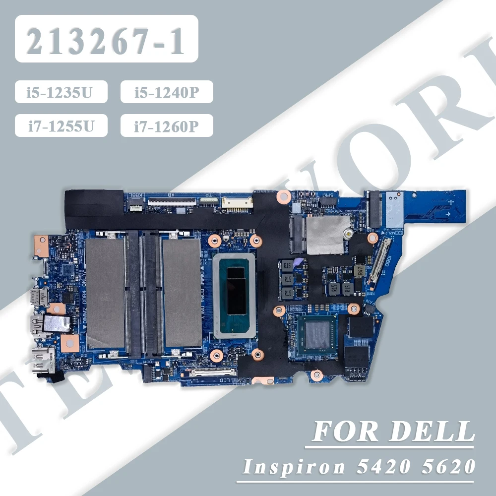 213267-1 For Dell Inspiron 14 5420 16 5620 Laptop Motherboard With i5/i7-12th Gen CPU CN-0JWV07 01VXYK 0MY202 Mainboard Test OK