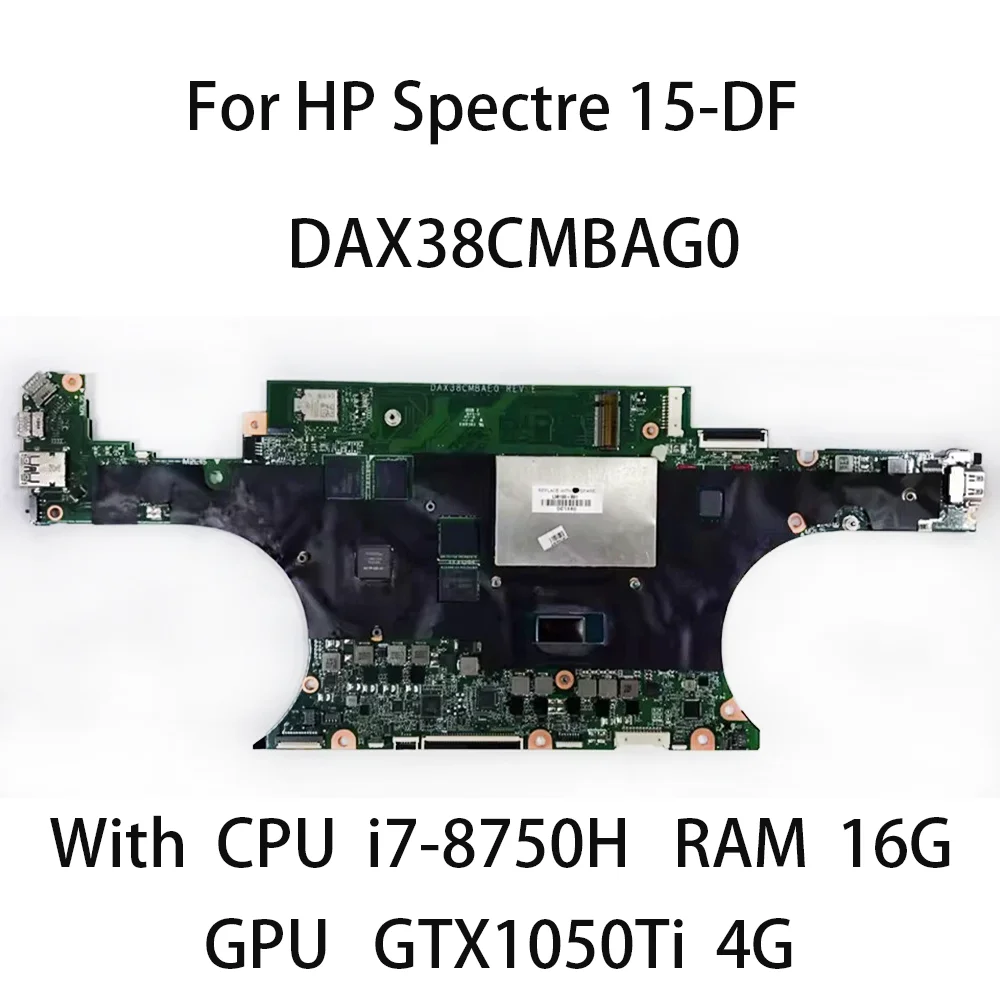 Laptop Motherboard For HP Spectre 15-DF With CPU i7-8750H 16G GPU GTX1050Ti 4G L38130-601 L38130-001 DAX38CMBAG0