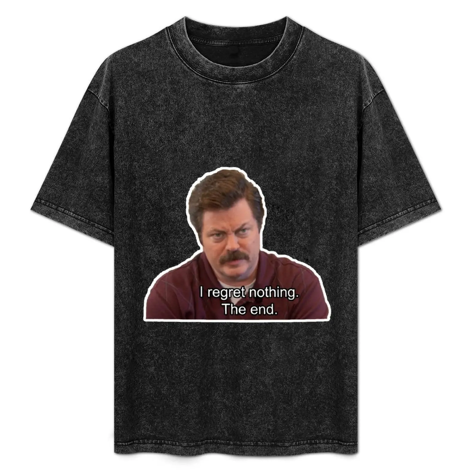

Ron Swanson- I Regret Nothing T-Shirt mens graphic t shirts t shirts cotton 100% essential t shirt shirt man plain T-Shirt