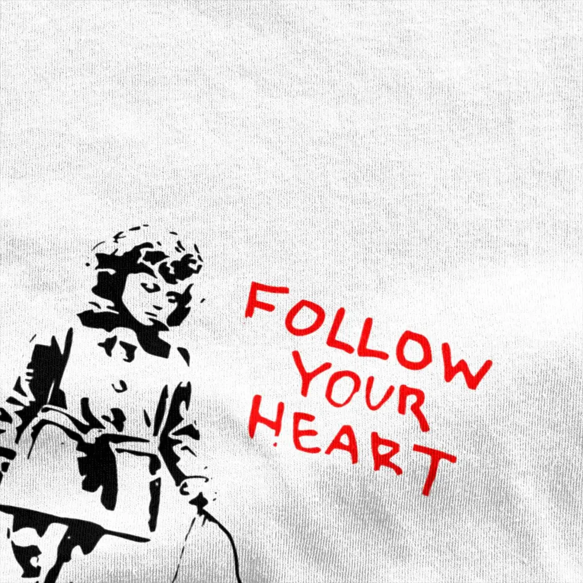 Banksy Art Follow Your Heart Shirt Accessories Men Women\'s Cotton Humor T-shirt Short Sleeve Clothing Adult