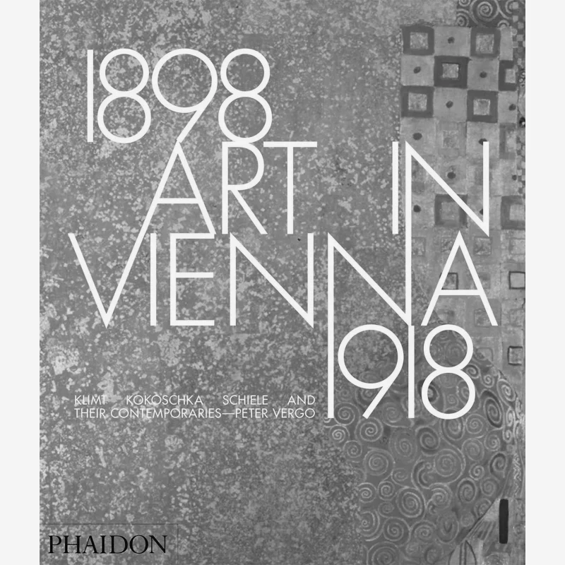 الفن في في فيينا 18981918 بيتر فيرغو بيتيدون الصحافة 9780714868783 كتاب
