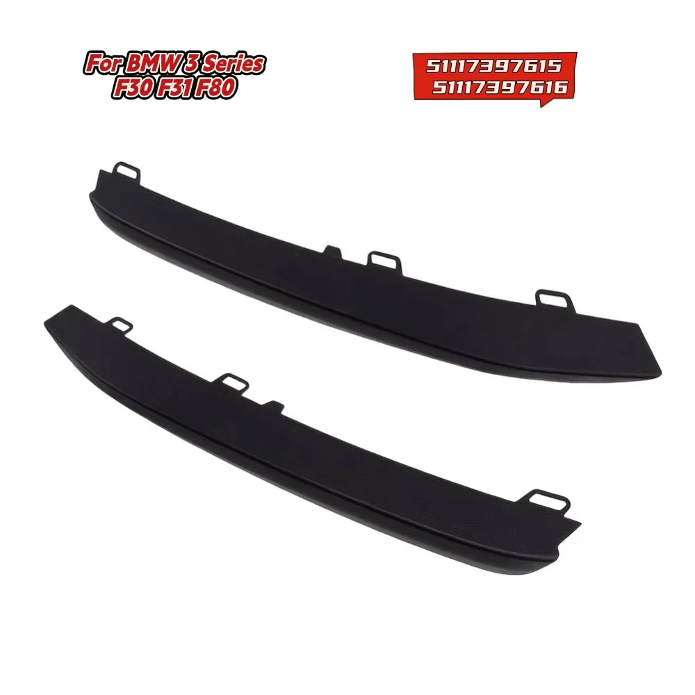 Fog Light Frame Trim Bar Cover For BMW 3 Series F30 F31 F80 51117397615 51117397616 Front Bumper Grille Surround Replacement