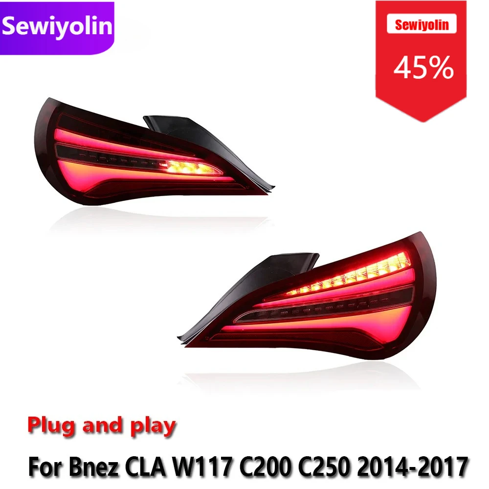 

Car DRL LED Tail Light Assemblies For Benz CLA W117 C200 C250 2014-2017 Auto Fog DRL Brake Turn Signal Lamp Plug And Play