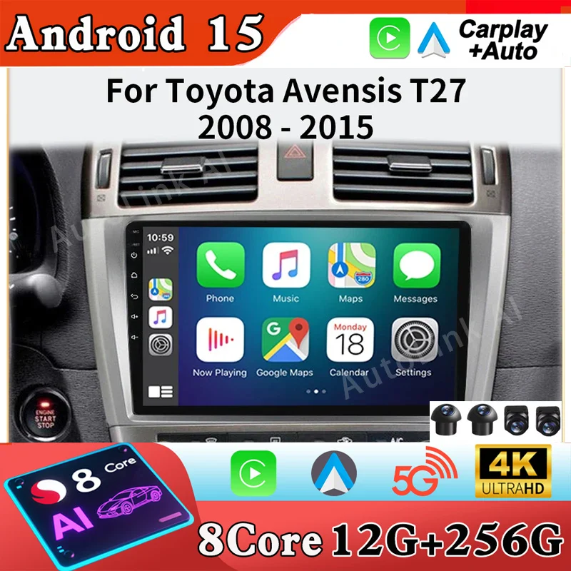 

Автомобильный радиоприемник Android 15 для Toyota Avensis T27 2009-2015 навигация GPS мультимедийный плеер стерео wifi 4G Carplay авто видео 2din