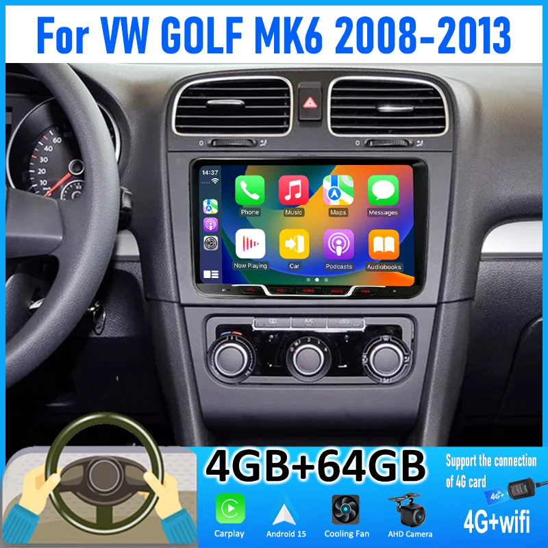 

9'' 4+64GB For VW Golf MK6 2008-2013 Car Radio Android 15 Auto Support Wireless Apple Carplay 4G+WIFI 2DIN Google Map GPS