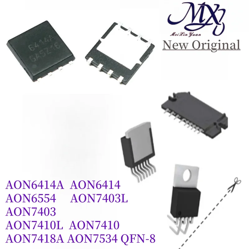 MXY 10 Uds AON6414A AON6414 AO6414A 6414A AON6554 AON7403L AON7403 AON7410L AON7410 AON7418A AON7534 QFN-8 MOSFET
