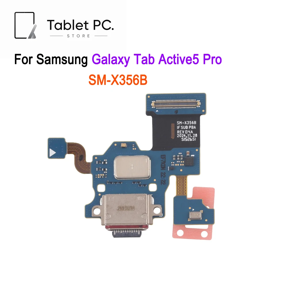 SM-X356B Charging Port Board For Samsung Galaxy Tab Active5 Pro, SM-X356B Charging Board Flex Cable Replacement Part