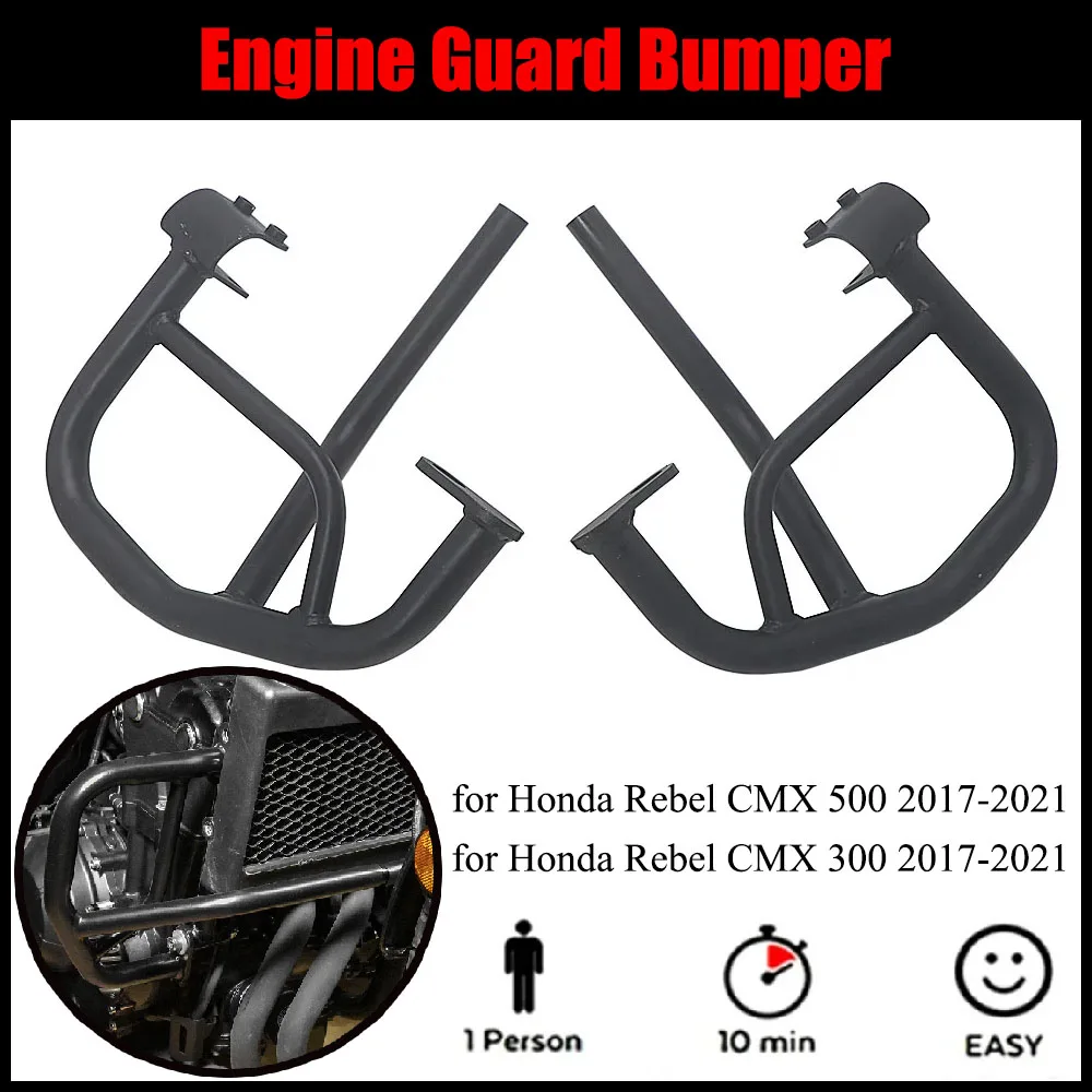 

For Honda 2017 2018 2019 2020 2021 Rebel CMX 500 300 CMX500 CMX300Motorcycle Engine Guard Bumper Crash Bar Body Frame Protecto