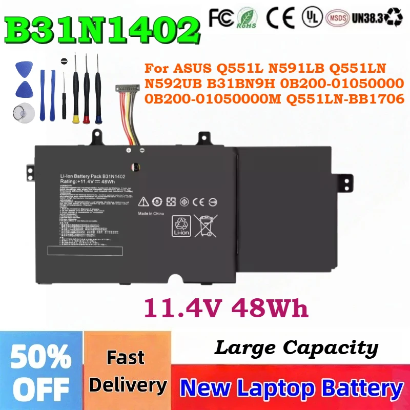 

11.4V 48Wh B31N1402 Laptop Battery For ASUS Q551L N591LB Q551LN N592UB B31BN9H 0B200-01050000 0B200-01050000M Q551LN-BB1706