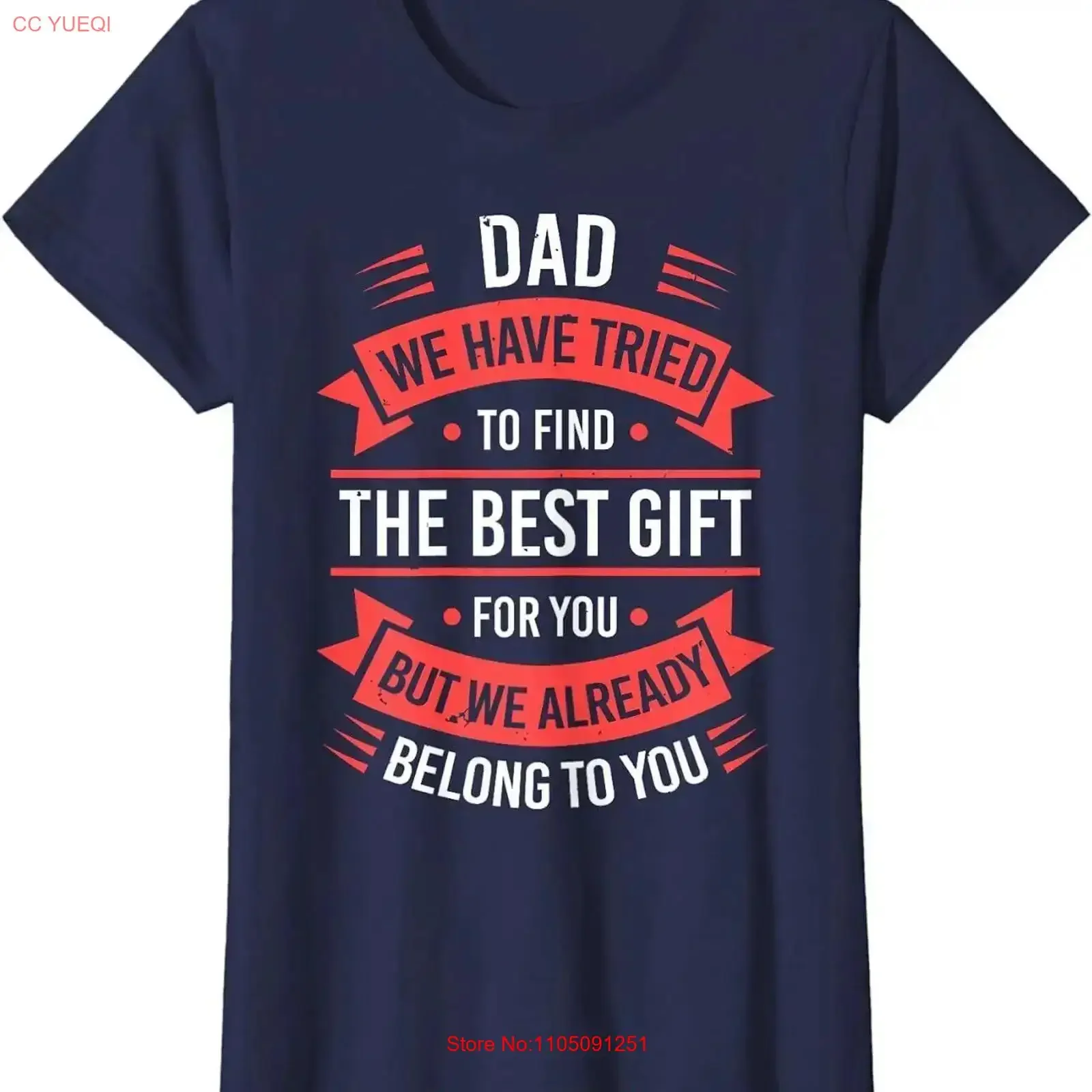 

Dad We Have Tried To Find The Best Fort You Ladies' Crewneck T Shirt vintage Washed Breathable homme Top For Everyday Wear Soft