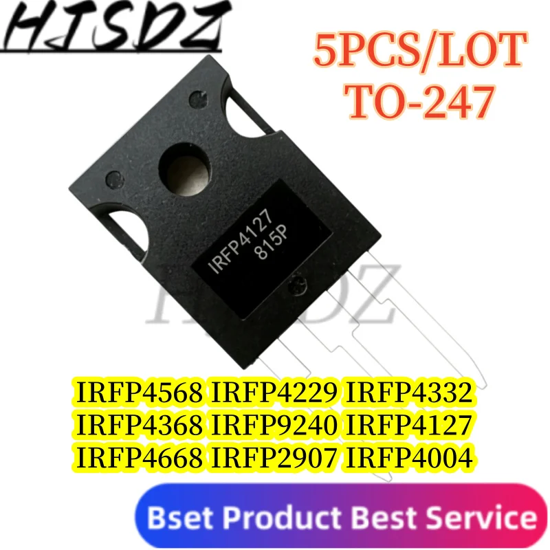 N/P-channel 【5PCS/LOT】 IRFP4127 IRFP4568 IRFP4668 IRFP2907 IRFP4004 IRFP4229 IRFP4332 IRFP4368 IRFP9240 TO247 MOSFET Transistor