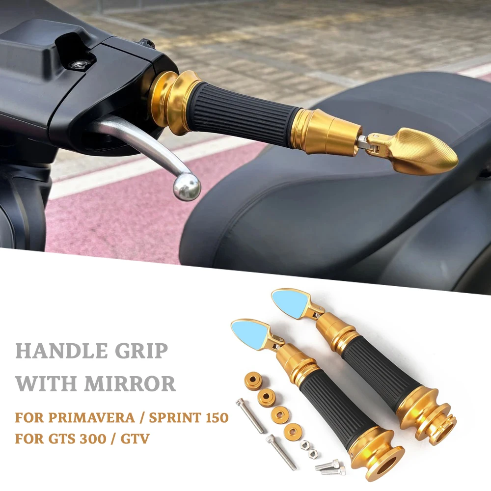 

GTV New Motorcycle Grips Hand Grips Handlebar Handle Grip With Mirror For For Vespa Sprint Primavera 150 GTS 300 Accessories