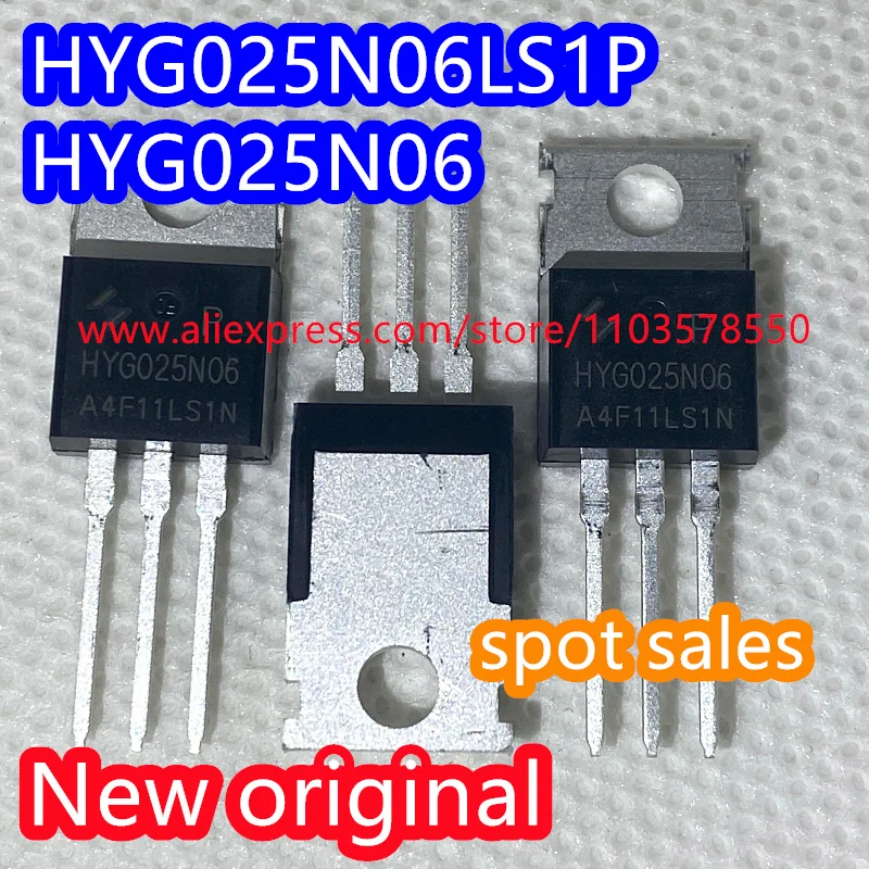 10PCS  New original HYG025N06LS1P G025N06 G025N06P HYG025N06 inline TO-220 145V/160A MOSFET