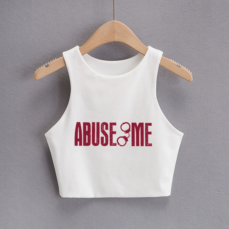 Abuse Me Letters Print Summer Fashion Women Sexy Slim Tops O-neck Sleeveless Double Nylon Ladies Good Quality Tank Top