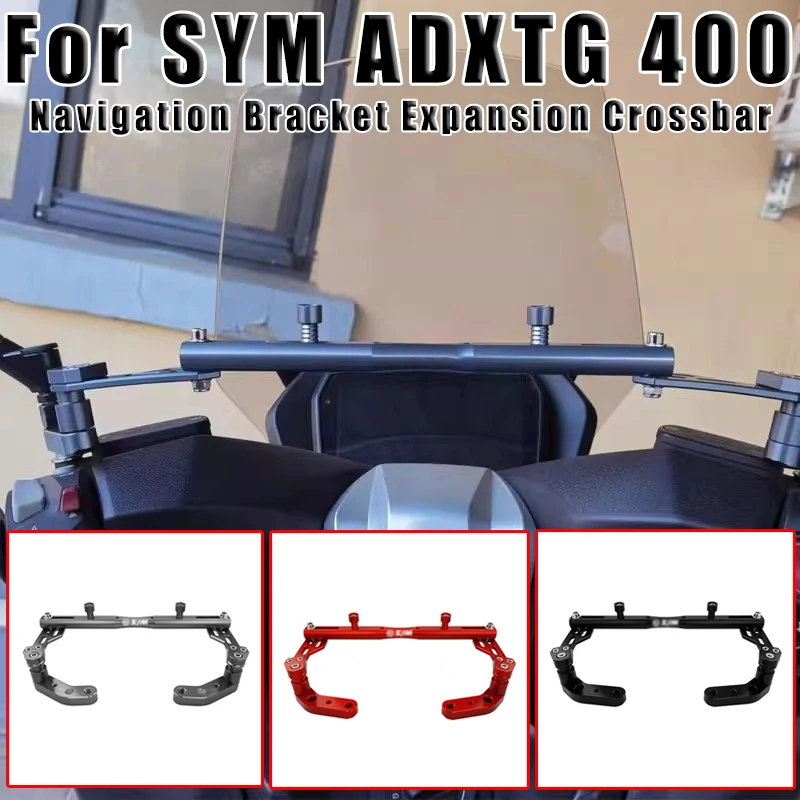 

Motorcycle Modified Mobile Phone Holder Rod Navigation Bracket Expansion Crossbar For SYM ADXTG 400 ADX TG 400 ADXTG400