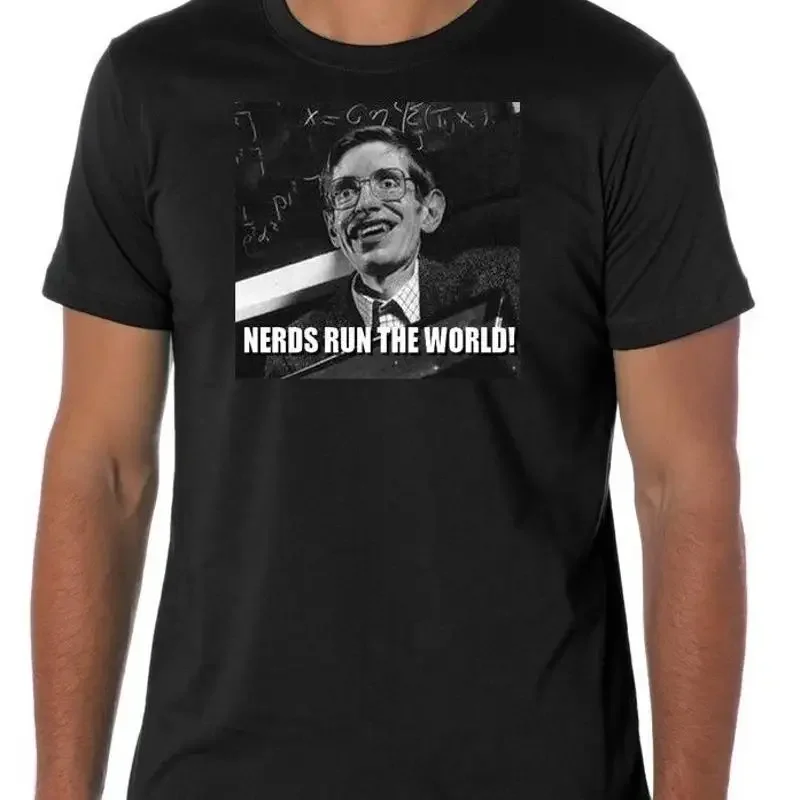 Stephen Hawking Nerds Run The World T Shirt