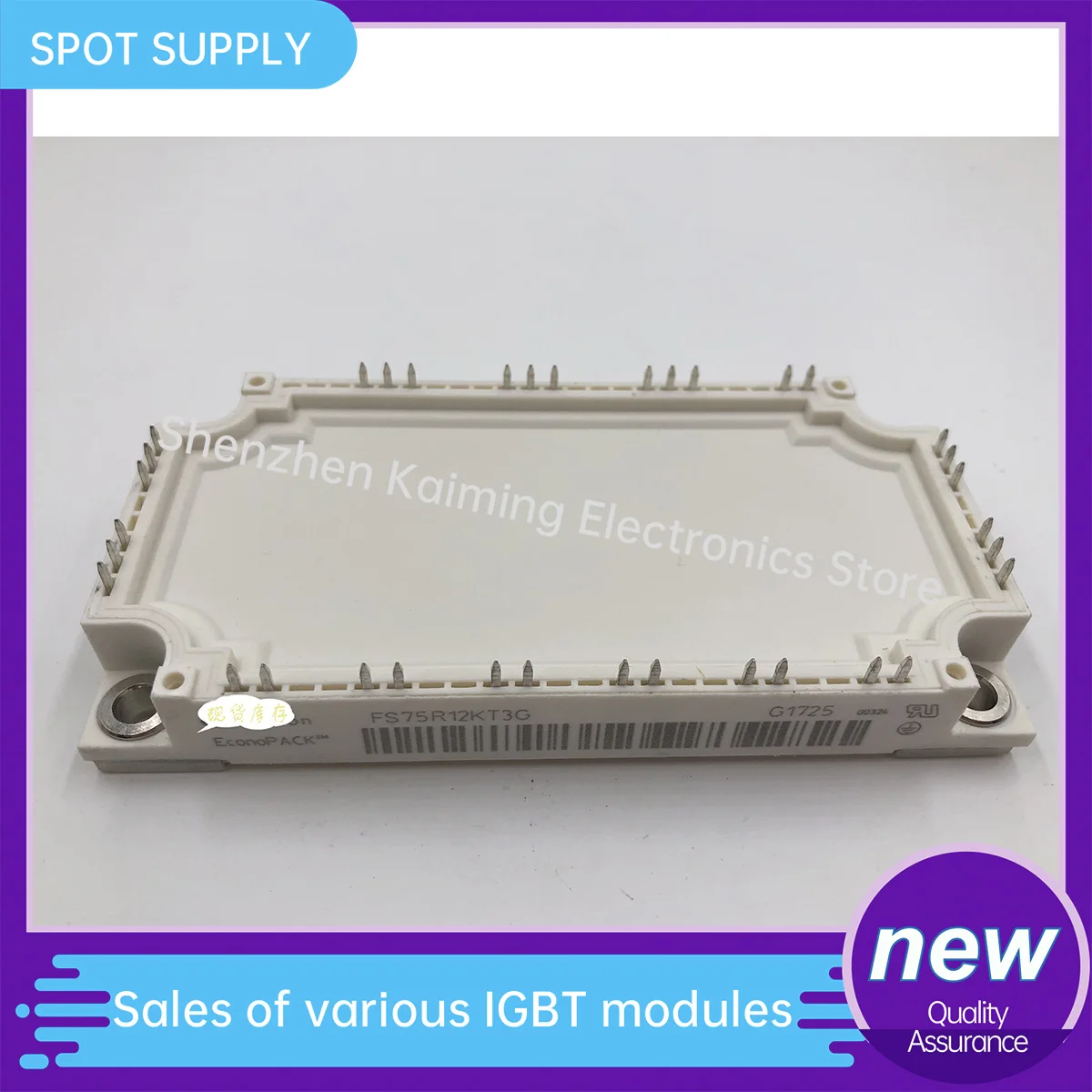 

FS75R12KT3 FS50R12KT3 FS25R12KT3 FS50R12KE3 FS75R12KE3 FS35R12KT3 FS35R12KE3G NEW IGBT