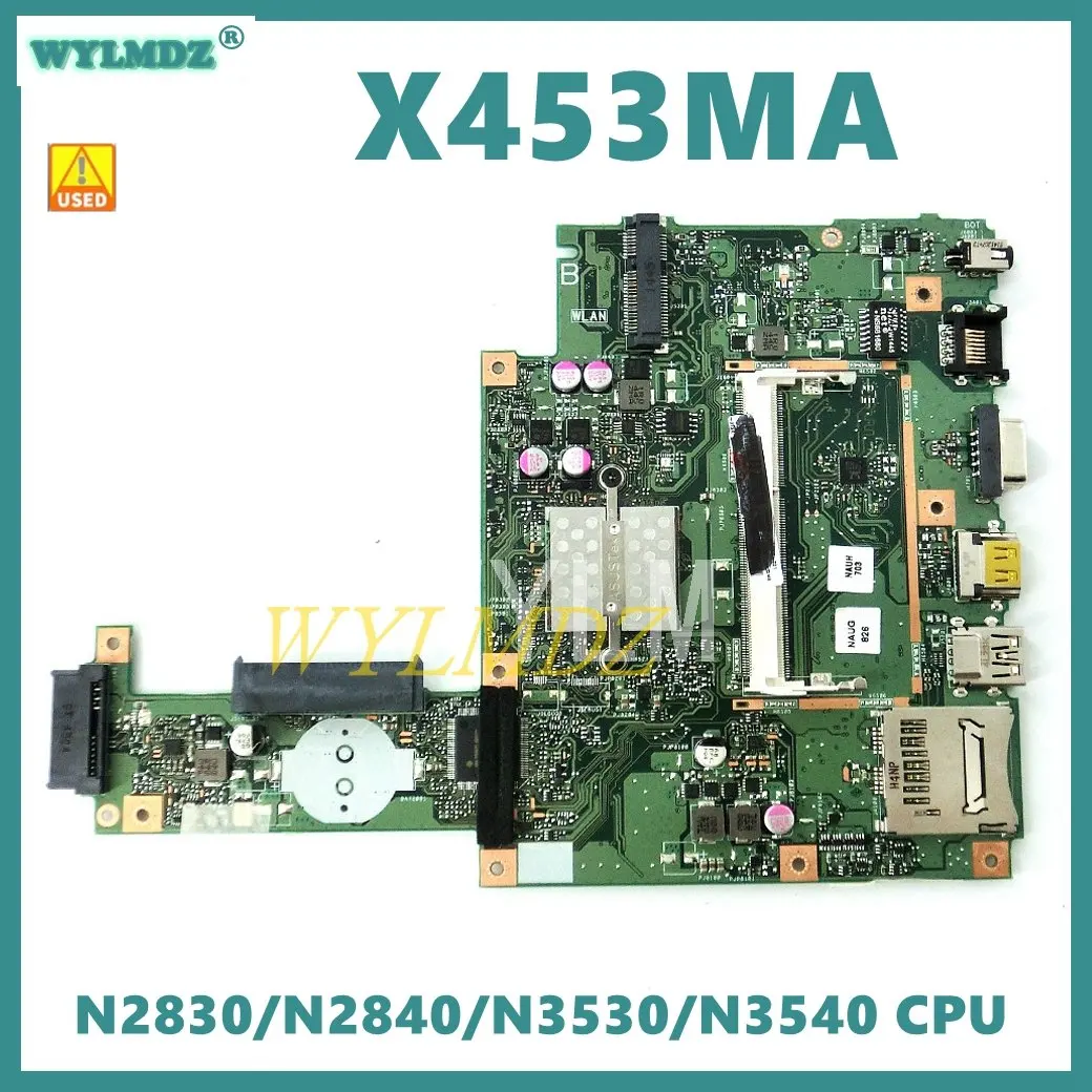 

Used X453MA With N2830/N2840/N3530/N3540 CPU Mainboard REV2.0 For ASUS X453MA X453M X453 X403M F453M Laptop Motherboard