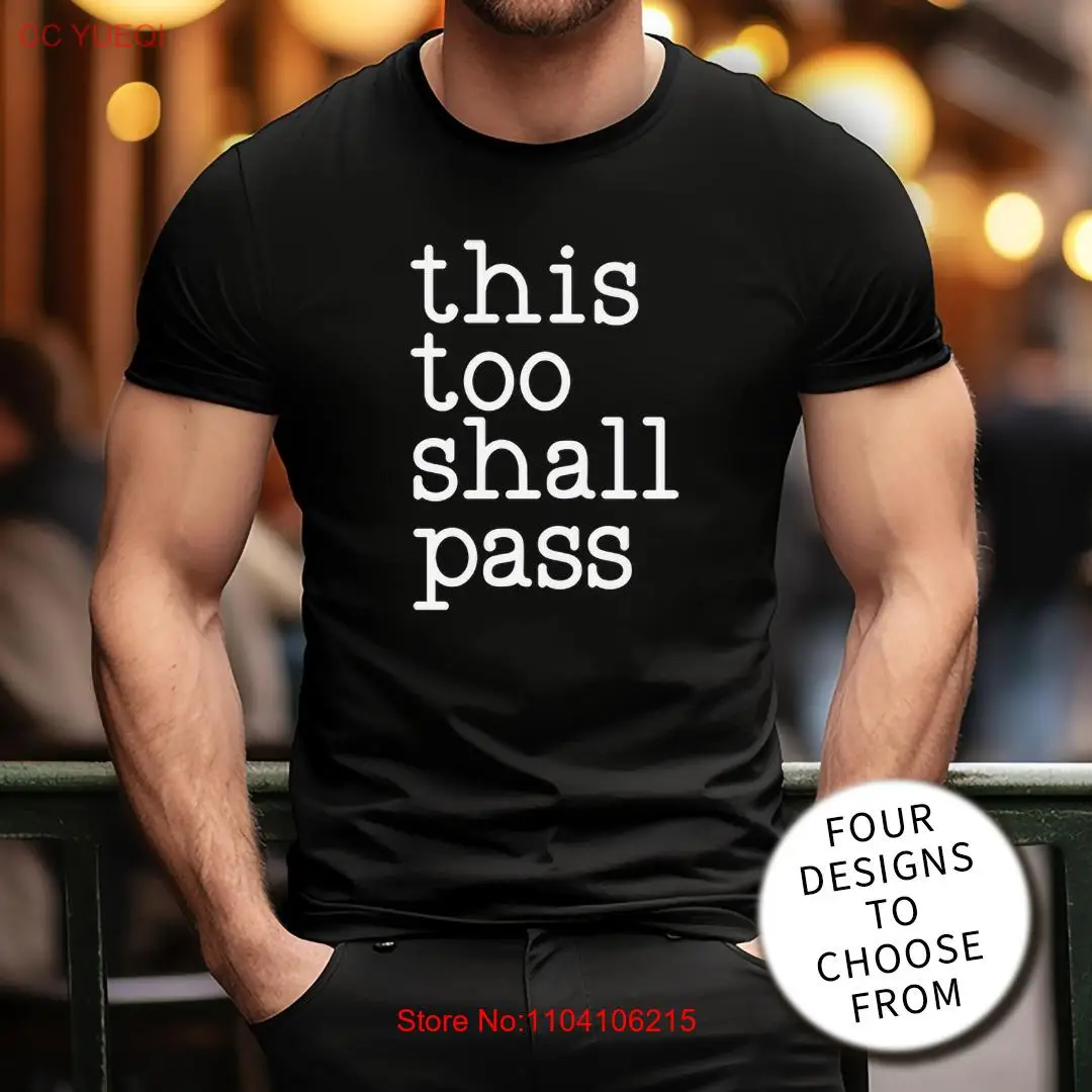 This Too Shall Pass Tee, Inspirational TShirt, Tee Shirt, Faith Quote T-shirt