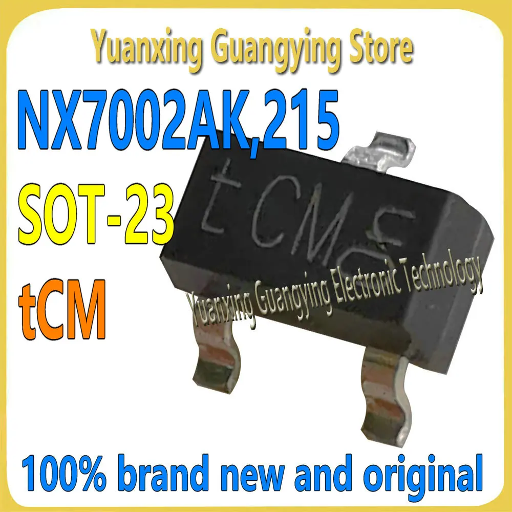 (10 pieces) NX7002AK,215 NX7002AK NX7002 Marker: tCM SOT-23 MOSFET Field Effect Tube 100% Brand New and Original