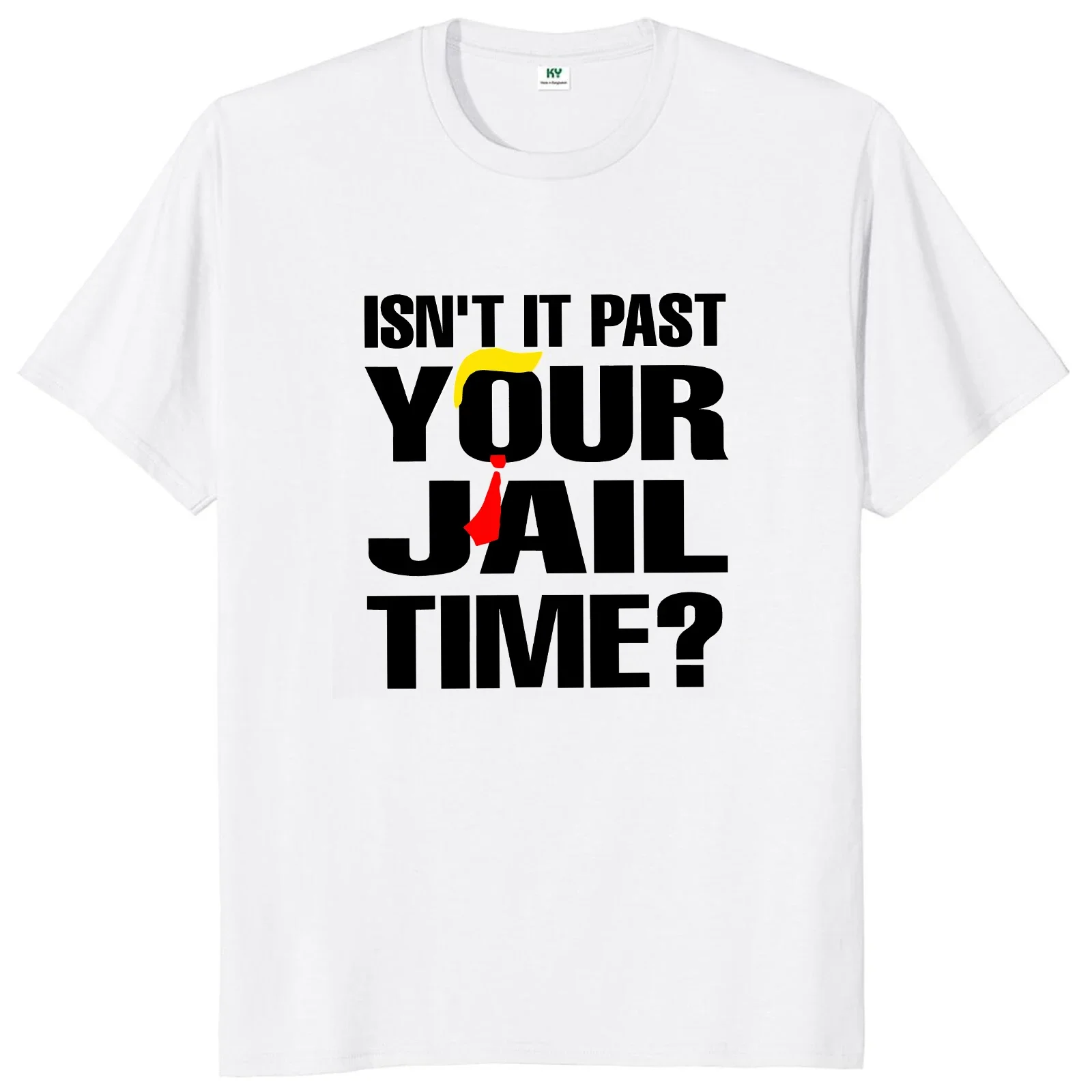 Isn't It Past Your Jail Time TShirt Funny Meme Trend Y2k Tee Top Casual 100% Cotton Soft Unsiex Oneck T-shirt EU Size Sweatshirt