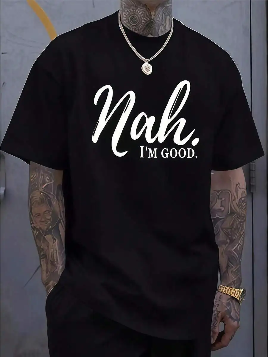 1 Pc Men's Clothing Nah I'm Good Printed Black Tshirt, Graphic Tee, Summer Tops, Shirt, Unisex Casual Crew Neck Tshirt, Plus Size Men's 5XL,