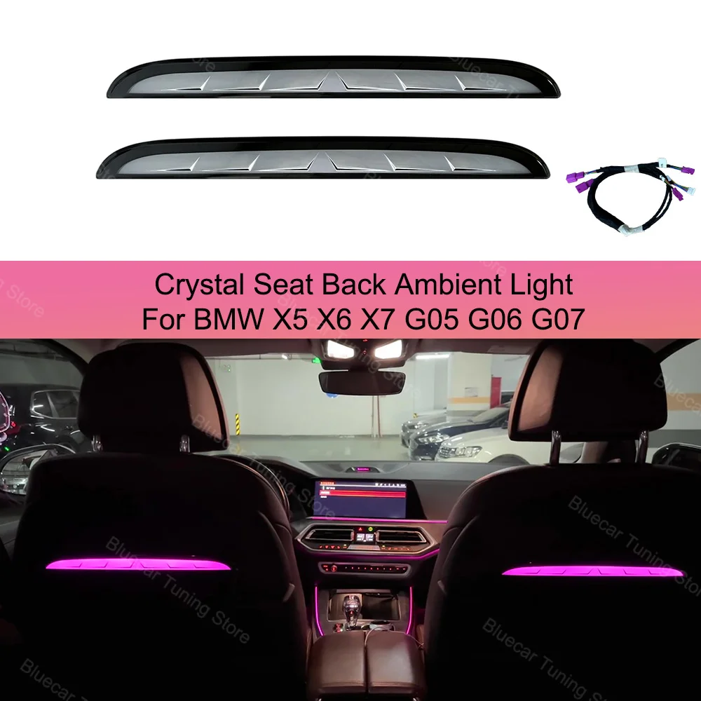 

LED 11 Color Rear Crystal Seat Back Ambient Light For BMW X5 X6 X7 G05 G06 G07 LED Seat Back Light Ambient Lighting